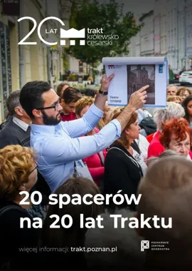 20 spacerów na 20 lat Traktu. Pierwszy prowadzi przez parki