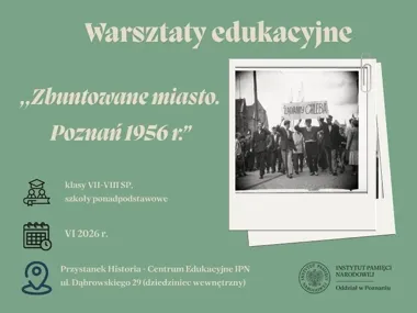 Poznań 1956 wraca w formie gry. IPN zaprasza na warsztaty dla uczniów